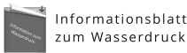 Information zum Wasserdruck Informationsblatt zum Wasserdruck